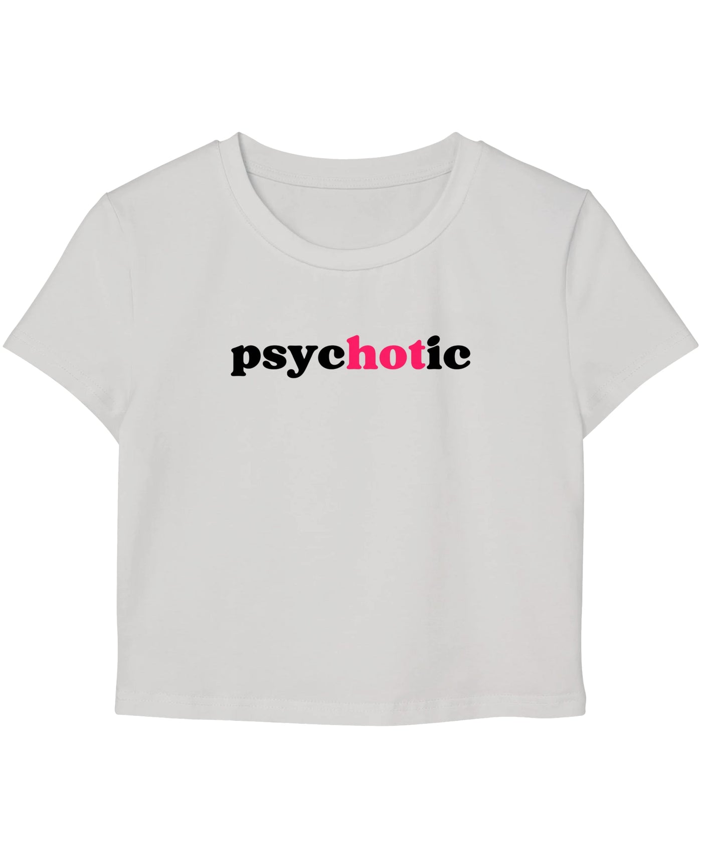Psychotic Baby Tee